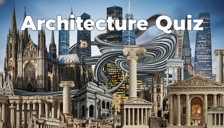 Architecture and Design Quiz Test Your Knowledge of Creative Structures